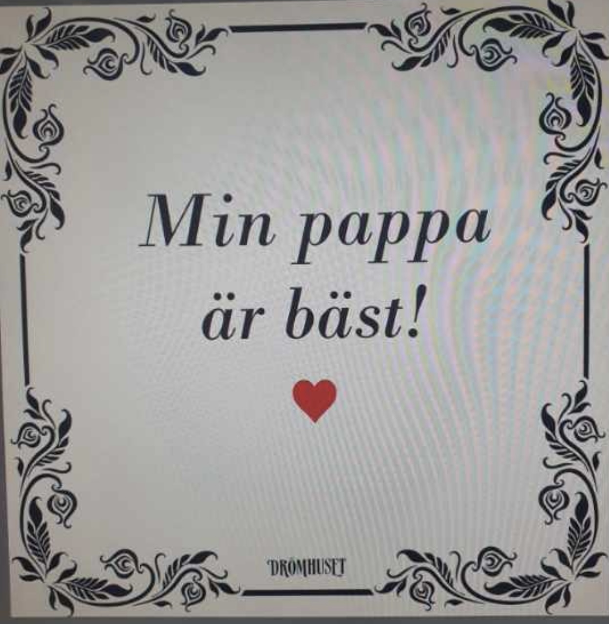 Dr Mhuset Disktrasa Min Pappa R B St