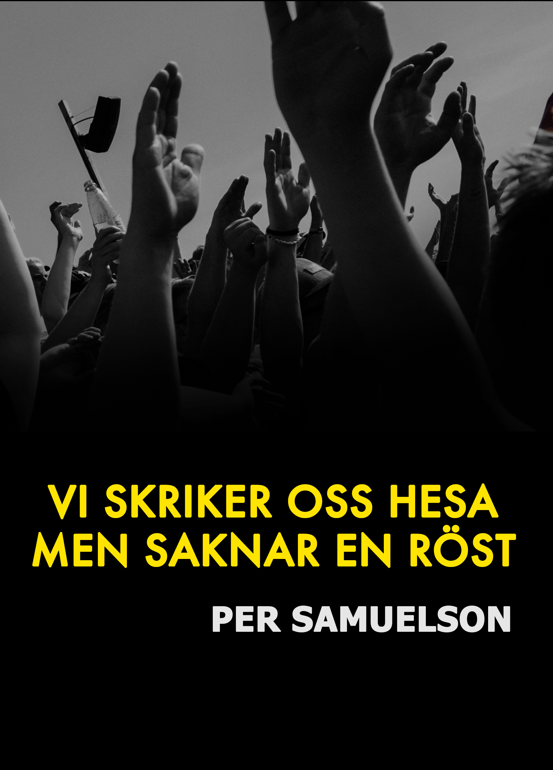 Bok: Vi skriker oss hesa men saknar en röst