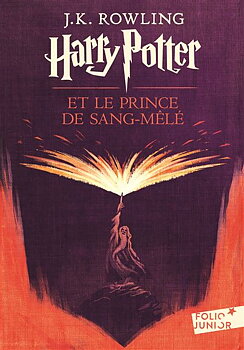 Harry Potter VI: Harry Potter et le Prince de Sang-Mêlé