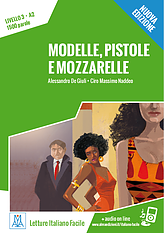 Modelle, pistole e mozzarelle+audio online (A2)