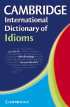 Cambridge Idioms Dictionary