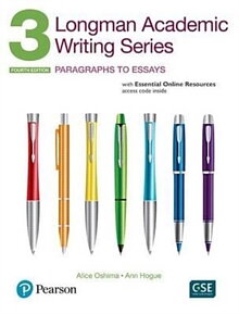 Longman Academic Writing Series  3: Paragraphs to Essays