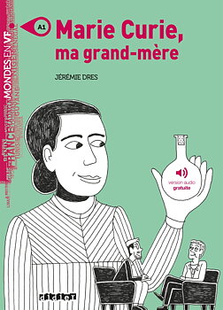 Marie Curie, ma grand-mère(A1)