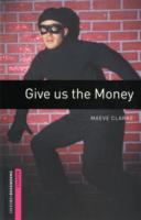 Give Us the Money, reader