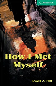 How I Met Myself (with downloadable audio)