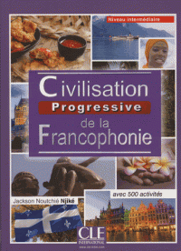 Civilisation Progressive de la Francophonie intermédiaire 