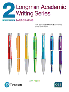 Longman Academic Writing Series  2: Paragraphs