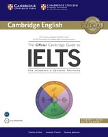 The Official Cambridge Guide to IELTS Student's Book with Answers + DVD-ROM