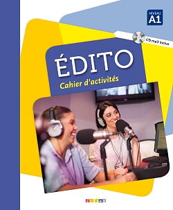Edito niv.A1 - Cahier d'activités + CD mp3