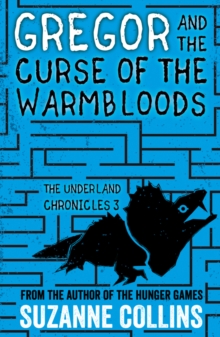 Gregor and the Curse of the Warmbloods (3)