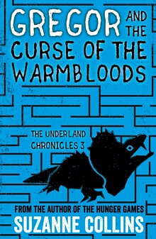 Gregor and the Curse of the Warmbloods (3)