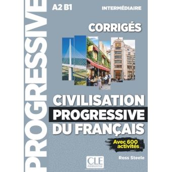 Civilisation Progressive du Français intermédiaire, corrigés - 2