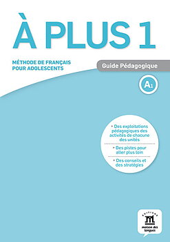À plus 1 - Guide Pédagogique