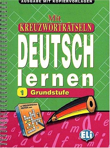Mit Kreuzworträtseln Deutsch lernen 1 Grundstufen