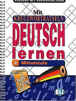 Mit Kreuzworträtseln Deutsch lernen 2 Mittelstufestufen