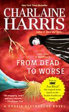 From Dead to Worse