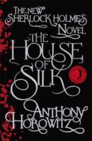 House of Silk: The New Sherlock Holmes Novel