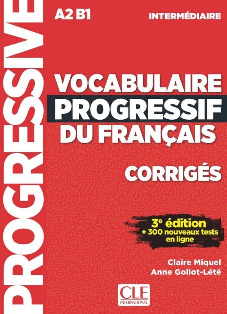 Vocabulaire progressif du français, intermédiaire corrigés