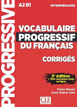 Vocabulaire progressif du français, intermédiaire corrigés