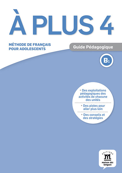 À plus 4 - Guide Pédagogique