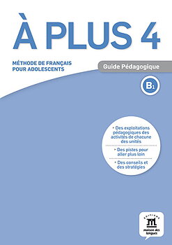 À plus 4 - Guide Pédagogique