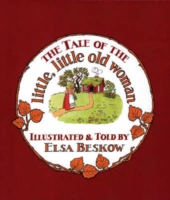 The Tale of the Little, Little Old Woman