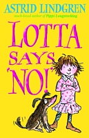 Lotta Says 'NO!'