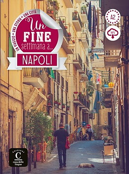 Un fine settimana a Napoli