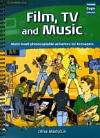 Film, TV, and Music: Multi-level Photocopiable Activities for Teenagers