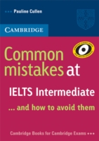 Common Mistakes at IELTS Intermediate ...and How to Avoid Them