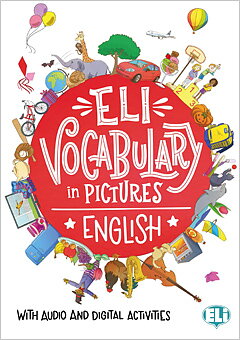 ELI Vocabulary in Pictures English, with audio and digital activities