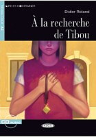 À la recherche de Tibou (Book + CD)