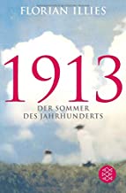 1913 Der Sommer des Jahrhunderts
