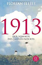 1913 Der Sommer des Jahrhunderts