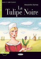 La Tulipe Noire(Book +audio)