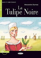 La Tulipe Noire(Book +audio)