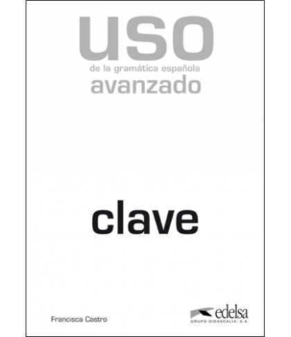 Uso de la gramática española, clave - avanzado