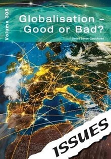 Issues: Globalisation - Good or Bad?