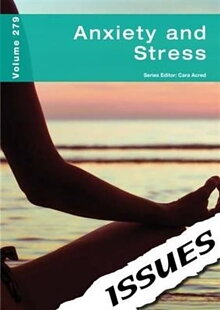 Issues: Anxiety and Stress