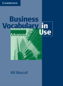 Business Vocabulary in Use Advanced with Answers and CD-ROM