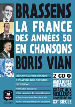La France des années 50 en chansons: Brassens/Boris Vian