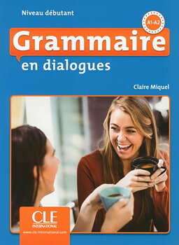 Grammaire en dialogues, débutant