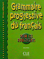 Grammaire progressive du français pour adolescents, débutant