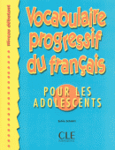 Vocabulaire progressif du français pour les adolescents débutant