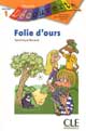 Folie d'ours