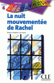 La nuit mouvementée de Rachel