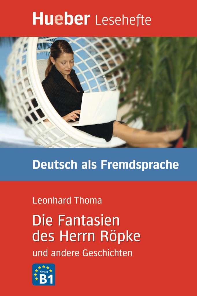 Die Fantasien des Herrn Röpke und andere Geschichten 