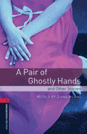 A Pair of Ghostly Hands and Other Stories, reader