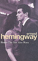 Fiesta : The Sun Also Rises