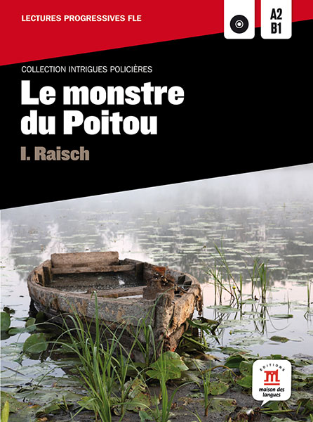 Le monstre du Poitou (A2-B1) book+CD